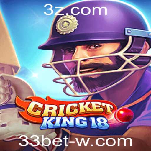 Descubra o Excitante Mundo de CricketKing18 e 33bet